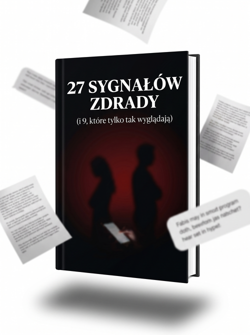 27 sygnałów zdrady (i 9, które tylko tak wyglądają)